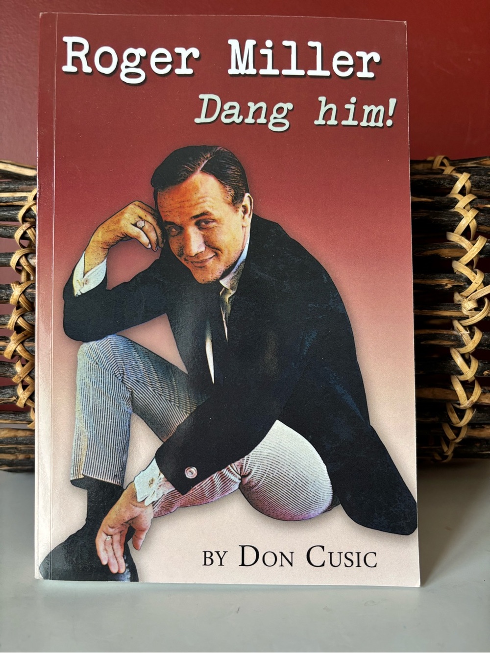 Roger Miller DANG HIM! by Don Cusic — Country Music Biography, Soft Cover